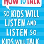 Buku How to Talk So Kids Will Listen